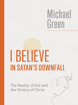 cover image of I Believe in Satan's Downfall